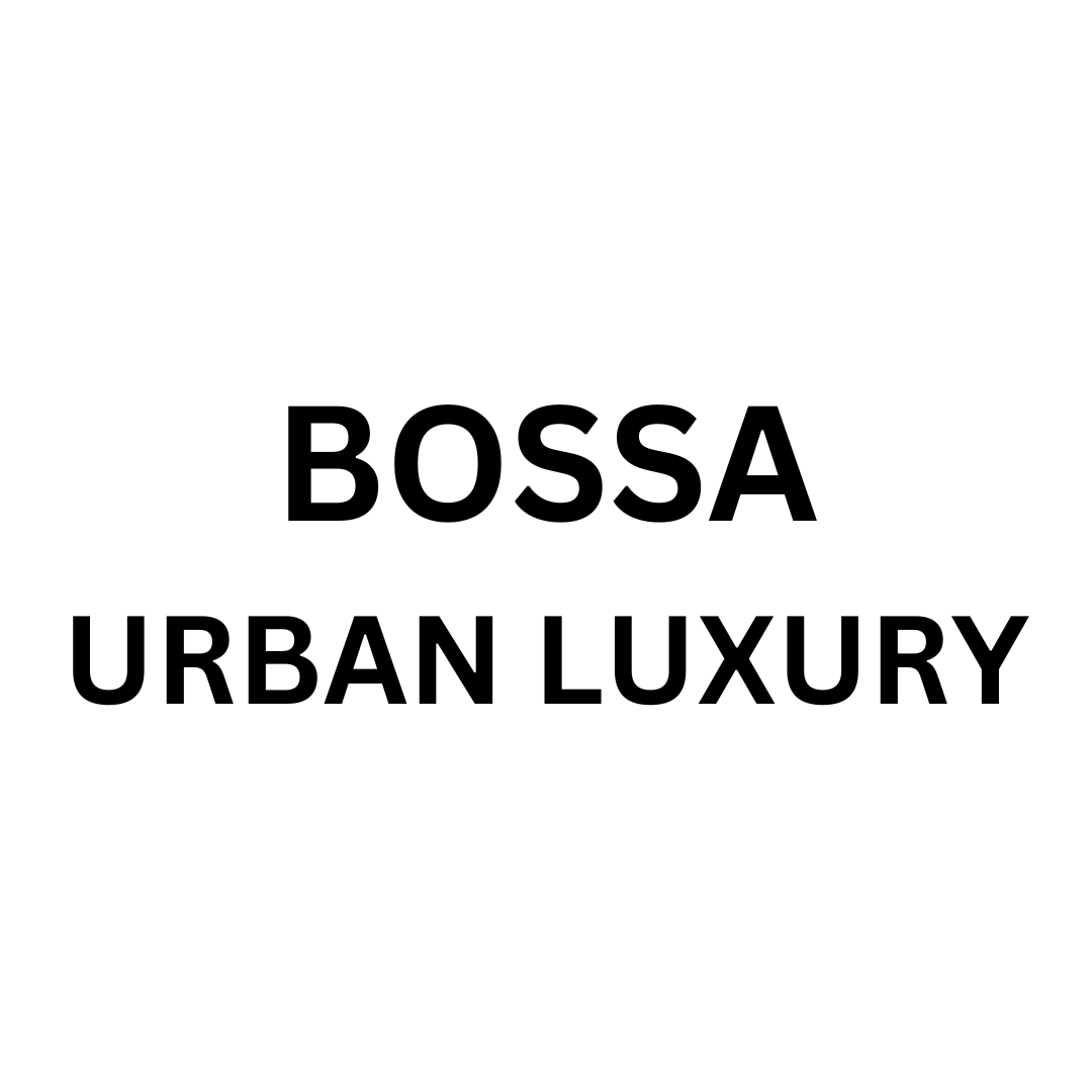 BOSSA - Urban Luxury