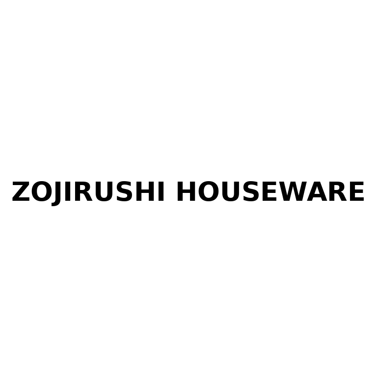 ZOJIRUSHI HOUSEWARE​