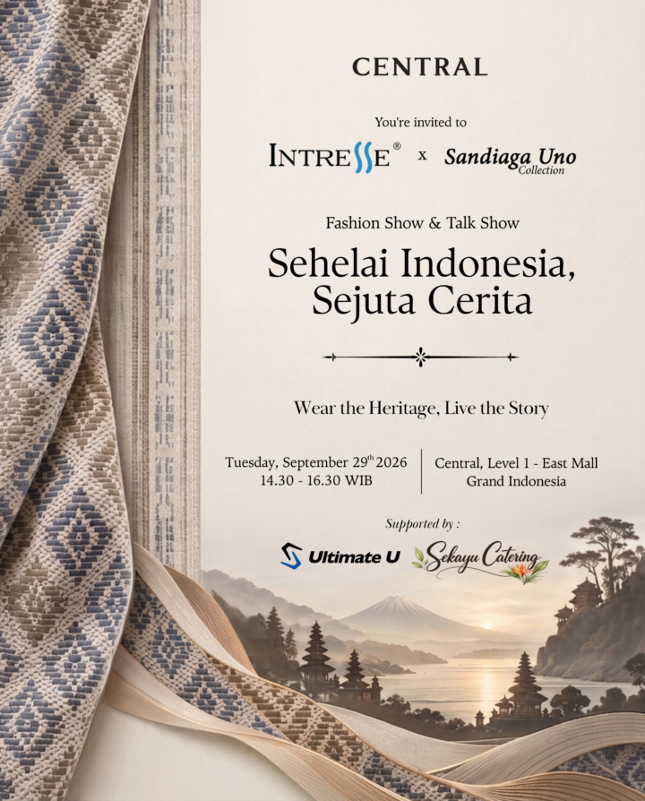 (Feed) Invitation Central x Intresse x Sandiaga Uno Collection